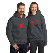 Load image into Gallery viewer, The Live Free or Die Hoodie