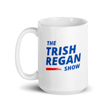 Load image into Gallery viewer, The Trish Regan Show Mug