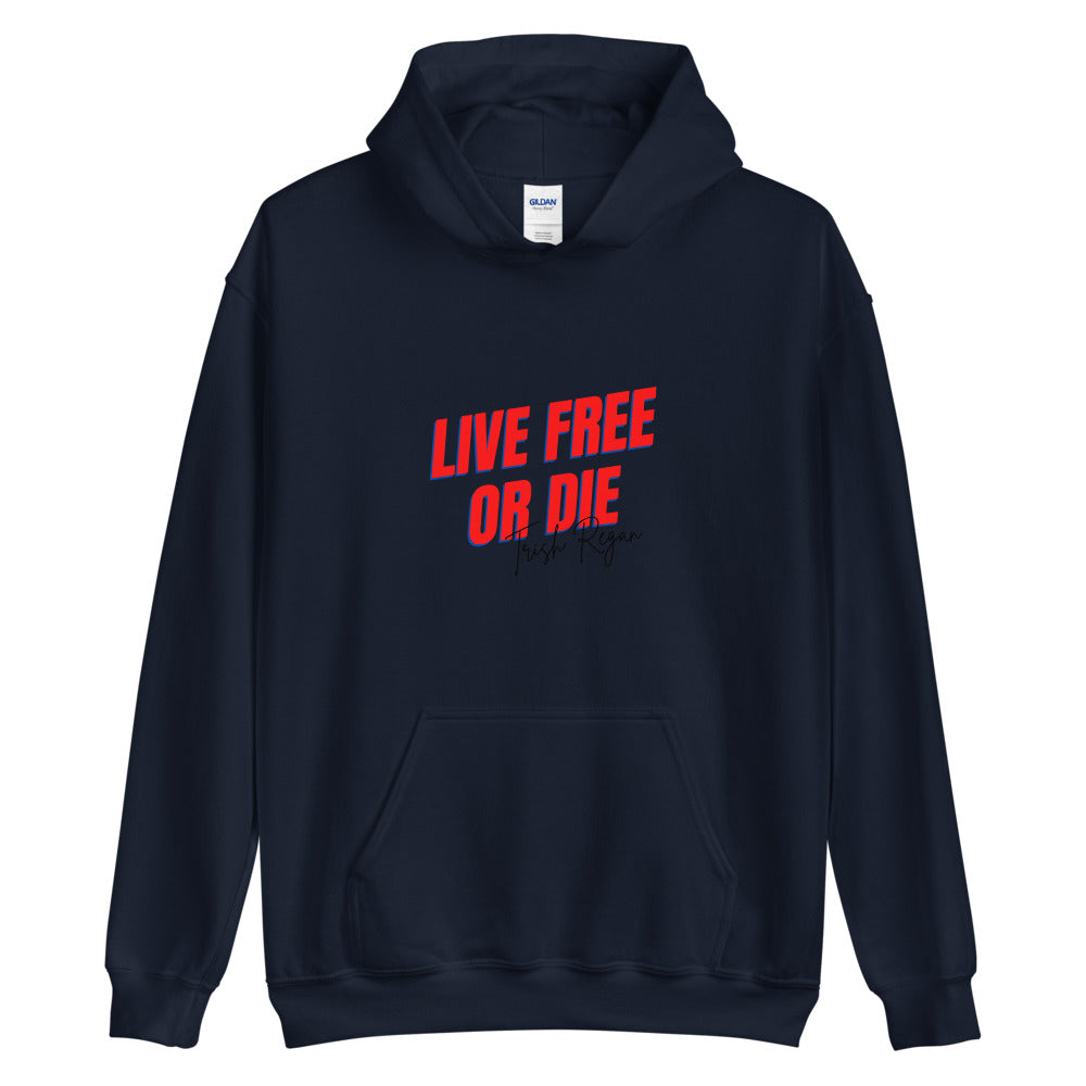 The Live Free or Die Hoodie